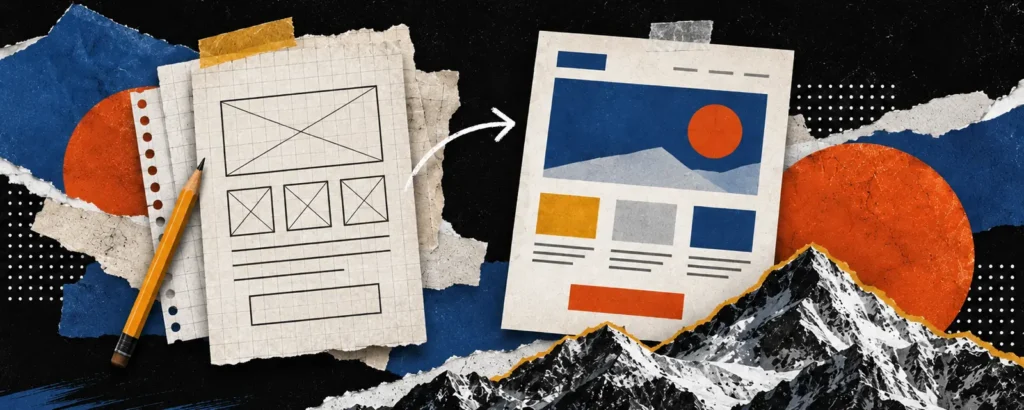 Ilustração em colagem de papel para o post Como fazer landing page: o passo a passo, da oferta à publicação: mesa de trabalho de papel com rascunho de página em papel quadriculado, lápis e um wireframe se transformando em página pronta